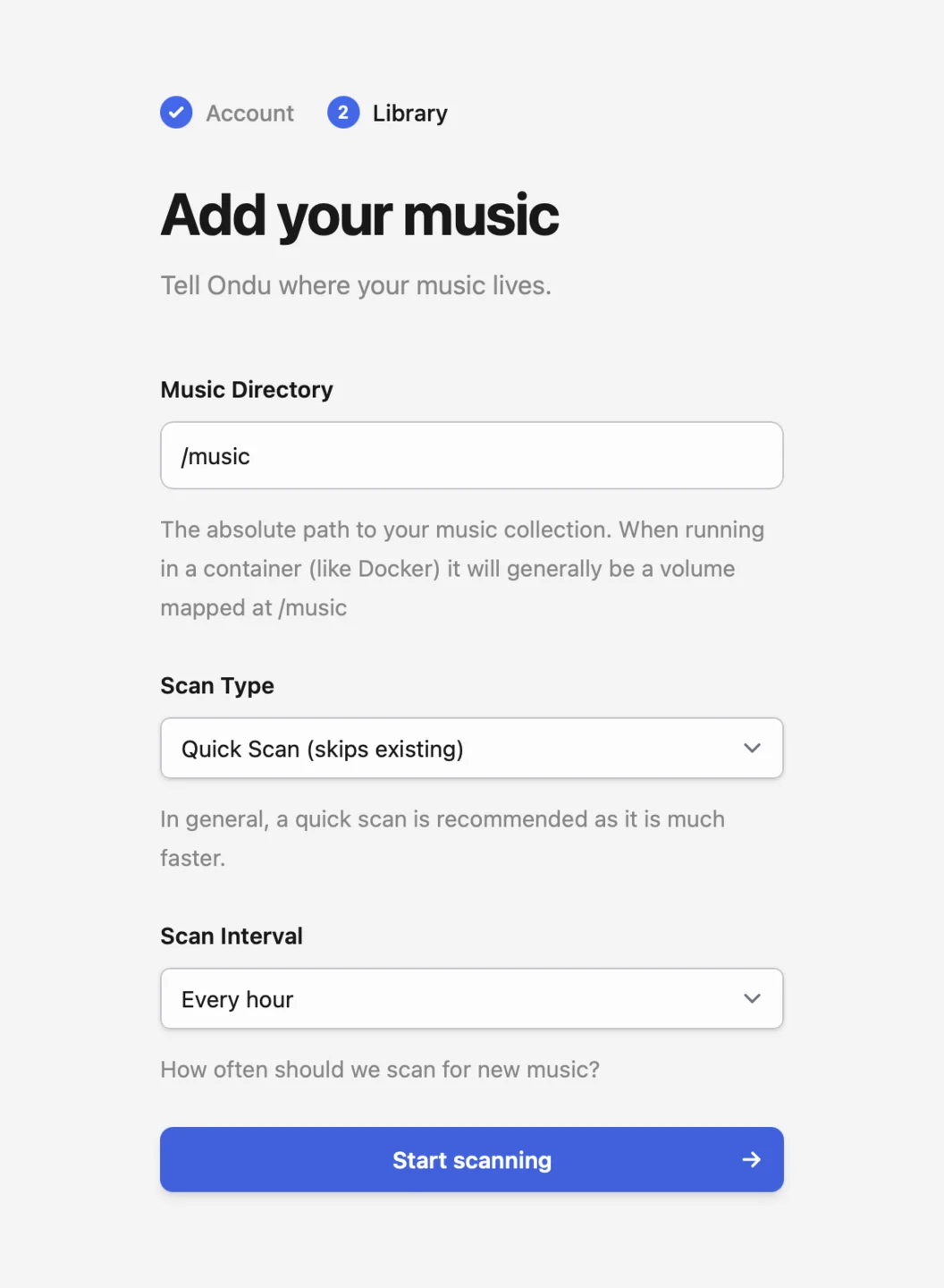 Configure your music directory, scan type and scan interval